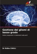 Cover-Bild zum Titel 'Gestione dei gliomi di basso grado' von 'Ridha Chkili'
