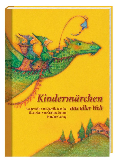 Kindermärchen aus aller Welt - Djamila Jaenike