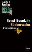 Cover-Bild zum Titel 'Bücherwahn' von 'Horst Bosetzky'