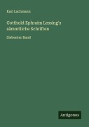 Cover-Bild zum Titel 'Gotthold Ephraim Lessing's sämmtliche Schriften' von 'Karl Lachmann'