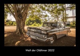 Welt der Oldtimer 2022 Fotokalender DIN A3 - Tobias Becker