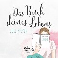 Cover-Bild zum Titel 'Das Buch deines Lebens' von 'Jule Pieper'