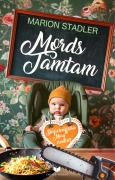 Cover-Bild zum Titel 'Mordstamtam' von 'Marion Stadler'
