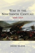 War in the Nineteenth Century - Jeremy Black