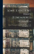 Cover-Bild zum Titel 'Some Things We Have Remembered' von 'Percy Melville Thornton'