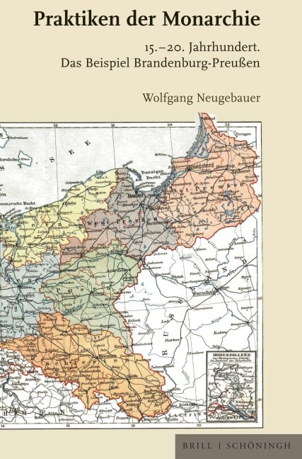 Praktiken der Monarchie - Wolfgang Neugebauer