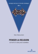 Cover-Bild zum Titel 'Penser la religion' von 'Marc Maesschalck'