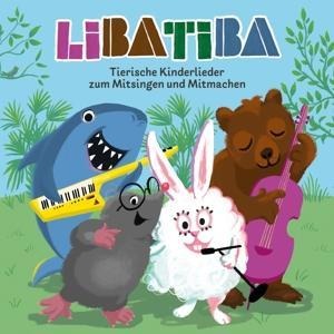 Tierische Kinderlieder zum Mitmachen und Mitsingen - Libatiba