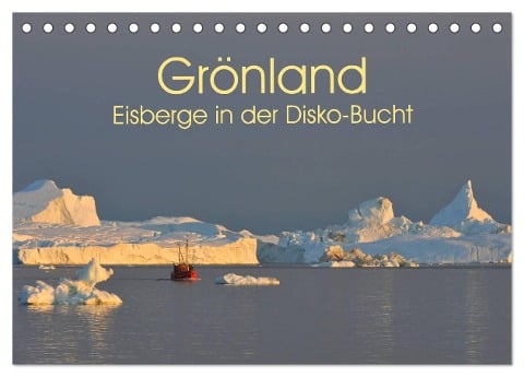 Grönland: Eisberge in der Disko Bucht (Tischkalender 2024 DIN A5 quer), CALVENDO Monatskalender - Elmar Weiss