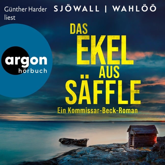 Das Ekel aus Säffle: Ein Kommissar-Beck-Roman - Maj Sjöwall, Per Wahlöö