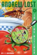 Cover-Bild zum Titel 'Andrew Lost #3: In the Kitchen' von 'J C Greenburg'