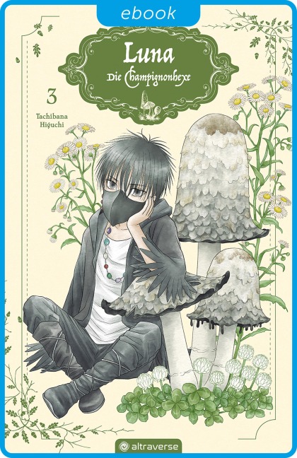 Luna - Die Champignonhexe 03 - Tachibana Higuchi
