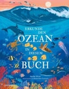 Cover-Bild zum Titel 'Erkunde den Ozean in diesem Buch' von 'Rachel Elliot'