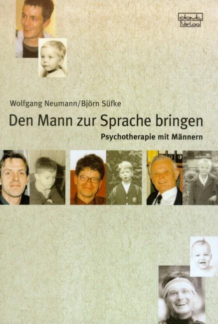 Den Mann zur Sprache bringen - Wolfgang Neumann, Björn Süfke