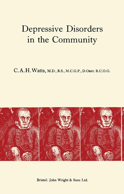 Depressive Disorders in the Community - C. A. H. Watts