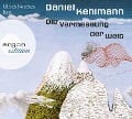 Die Vermessung der Welt - Daniel Kehlmann