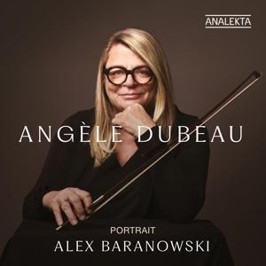 Portrait: Alex Baranowski - Ang¿le Dubeau