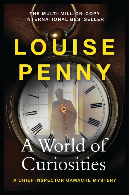 A World of Curiosities - Louise Penny