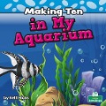 Making Ten in My Aquarium - Kelli Hicks