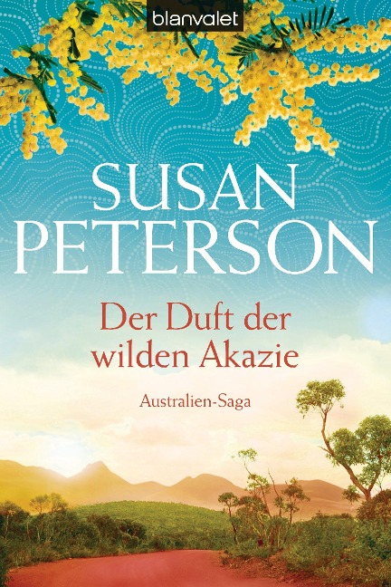 Der Duft der wilden Akazie - Susan Peterson