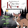 The Adventures of Keke the Kitten - Angela Angell