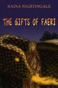 Cover-Bild zum Titel 'The Gifts of Faeri' von 'Raina Nightingale'