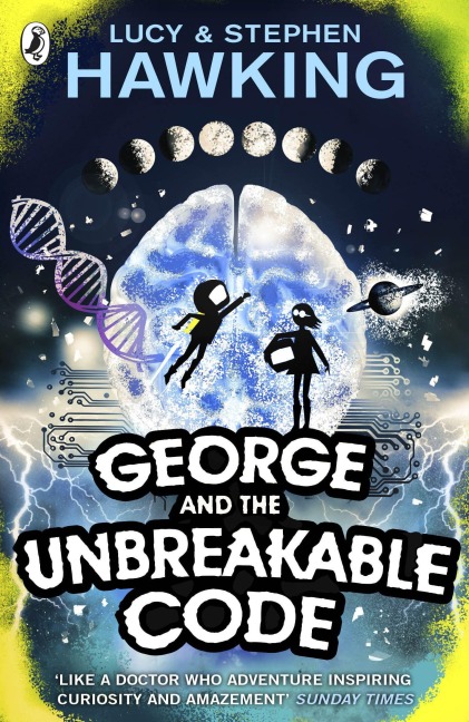George and the Unbreakable Code - Lucy Hawking, Stephen Hawking