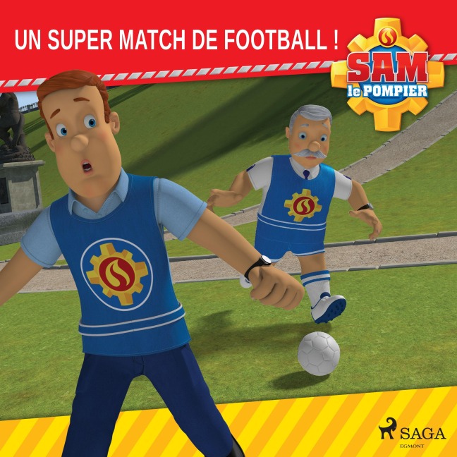 Sam le Pompier - Un super match de football - Mattel
