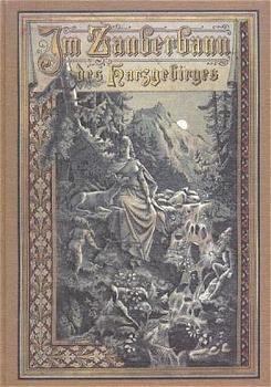 Im Zauberbann des Harzgebirges - 