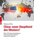 Cover-Bild zum Titel 'China: neuer Hauptfeind des Westens?' von 'Wolfgang Müller'
