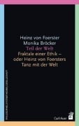 Cover-Bild zum Titel 'Teil der Welt' von 'Heinz von Foerster, Monika Bröcker'