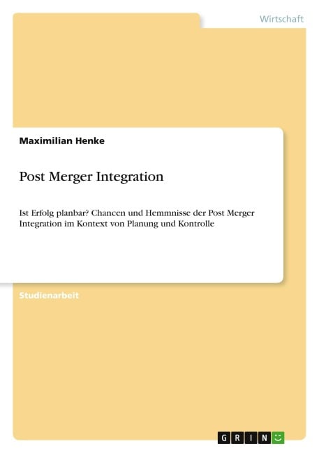 Post Merger Integration - Maximilian Henke