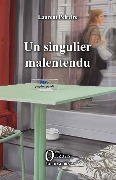 Cover-Bild zum Titel 'Un singulier malentendu' von 'Laurent Peireire'
