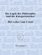 Cover-Bild zum Titel 'Die Logik der Philosophie und die Kategorienlehre / Die Lehre vom Urteil' von 'Emil Lask'