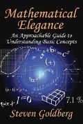 Cover-Bild zum Titel 'Mathematical Elegance' von 'Steven Goldberg'