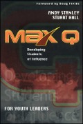 Cover-Bild zum Titel 'Max Q for Youth Leaders' von 'Andy Stanley, Stuart Hall'