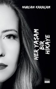 Cover-Bild zum Titel 'Her Yasam Bir Hikaye' von 'Nurcan Karacam'