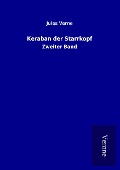 Cover-Bild zum Titel 'Keraban der Starrkopf' von 'Jules Verne'