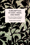 Cover-Bild zum Titel 'Subsumption in Kant, Hegel and Marx' von 'Andrés Saenz de Sicilia'