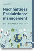 Cover-Bild zum Titel 'Nachhaltiges Produktionsmanagement' von 'Ulrich Seidenberg, Fazel Ansari'