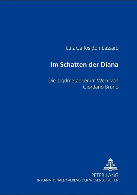 Im Schatten der Diana - Luiz Carlos Bombassaro