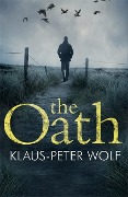 Cover-Bild zum Titel 'The Oath' von 'Klaus-Peter Wolf'