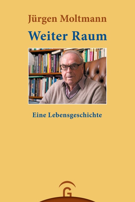 Weiter Raum - Jürgen Moltmann