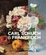 Cover-Bild zum Titel 'Carl Schuch und Frankreich' von ''