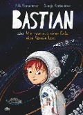 Cover-Bild zum Titel 'Bastian oder Wie man aus einer Ente eine Rakete baut' von 'Nils Kretschmer'