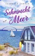 Cover-Bild zum Titel 'Sehnsucht nach Meer' von 'Izabelle Jardin'