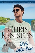 Cover-Bild zum Titel 'Dive Into You (Aloha Romance Series, #4)' von 'Chris Keniston'