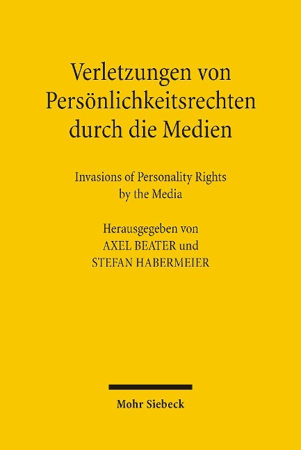 Verletzungen von Persönlichkeitsrechten durch die Medien - 