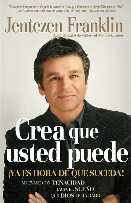 Crea Que Usted Puede - Jentezen Franklin