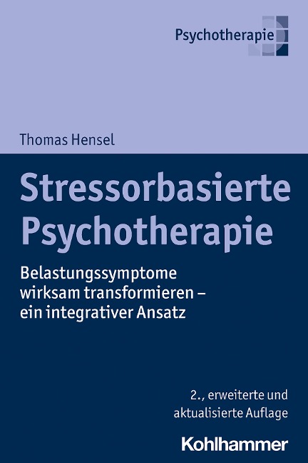 Stressorbasierte Psychotherapie - Thomas Hensel
